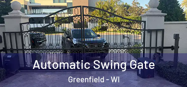  Automatic Swing Gate Greenfield - WI