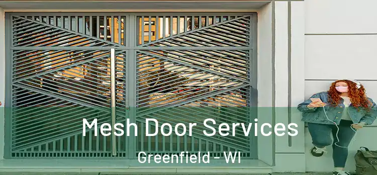 Mesh Door Services Greenfield - WI
