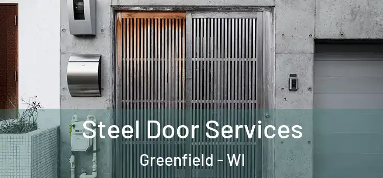 Steel Door Services Greenfield - WI